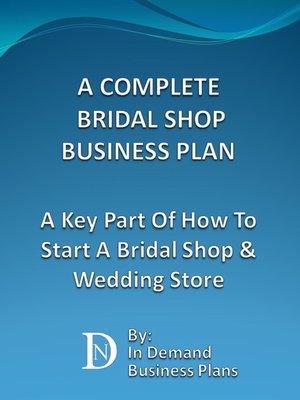 cover image of A Complete Bridal Shop Business Plan